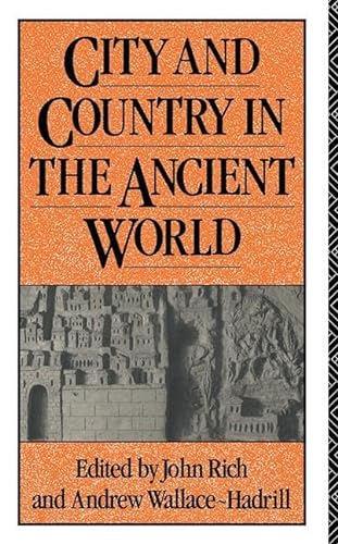 9781138411012: City and Country in the Ancient World (Leicester-Nottingham Studies in Ancient Society)