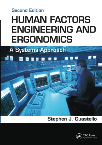 9781138411487: Human Factors Engineering and Ergonomics: A Systems Approach, Second Edition