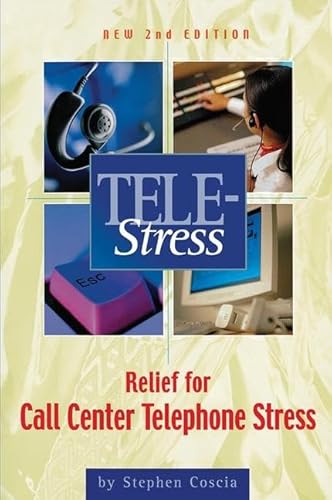 Beispielbild fr Tele-Stress: Relief for Call Center Stress zum Verkauf von Books Puddle