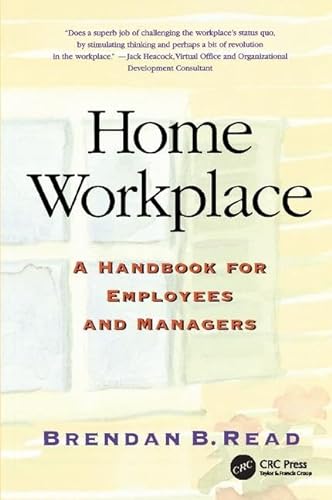 9781138412521: Home Workplace: A Handbook for Employees and Managers