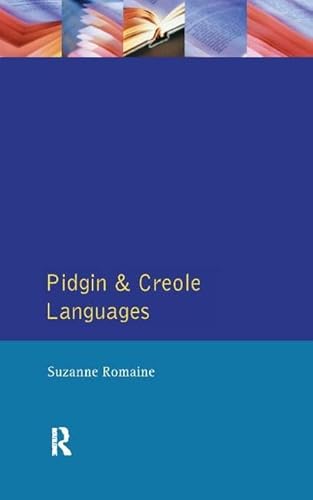 9781138412828: Pidgin and Creole Languages (Longman Linguistics Library)