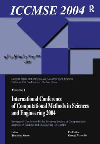 Stock image for International Conference of Computational Methods in Sciences and Engineering (ICCMSE 2004) (Lecture Series on Computer and Computational Sciences) for sale by Chiron Media