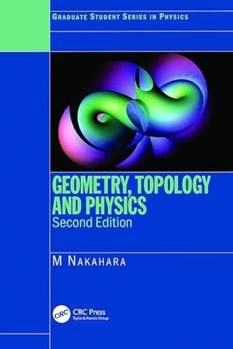 Stock image for GEOMETRY TOPOLOGY AND PHYSICS SECOND EDITION for sale by Revaluation Books