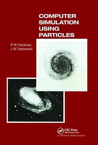 9781138413375: Computer Simulation Using Particles