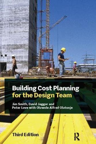9781138414273: Building Cost Planning for the Design Team