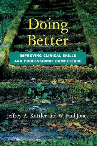 9781138415119: Doing Better: Improving Clinical Skills and Professional Competence