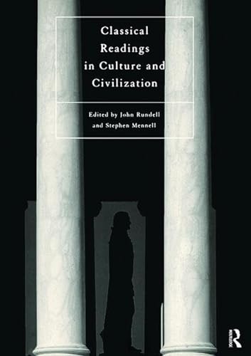 Beispielbild fr Classical Readings on Culture and Civilization zum Verkauf von Blackwell's