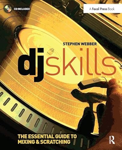 9781138416369: DJ Skills: The essential guide to Mixing and Scratching