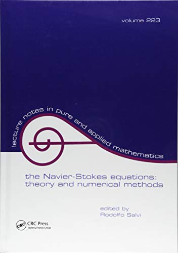 Beispielbild fr The Navier-stokes Equations: Theory and Numerical Methods zum Verkauf von Revaluation Books