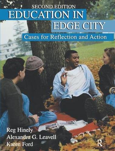 9781138418295: Education in Edge City: Cases for Reflection and Action