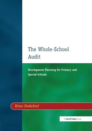Beispielbild fr The Whole-School Audit: Development Planning for Primary and Special Schools zum Verkauf von Chiron Media