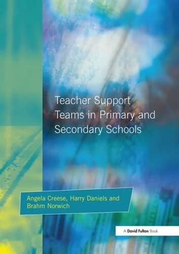 Stock image for Teacher Support Teams in Primary and Secondary Schools for sale by Blackwell's