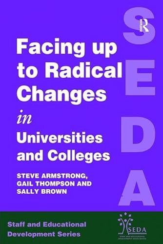 Stock image for Facing Up to Radical Change in Universities and Colleges for sale by Blackwell's