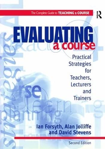 9781138421585: Evaluating a Course