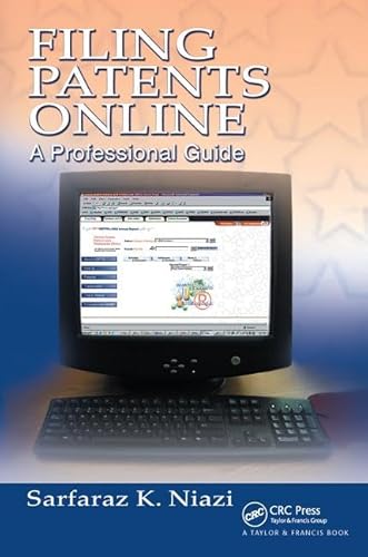 Stock image for Filing Patents Online: A Professional Guide for sale by Chiron Media