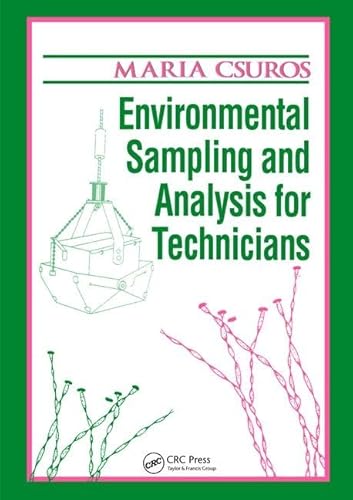 9781138424401: Environmental Sampling and Analysis for Technicians