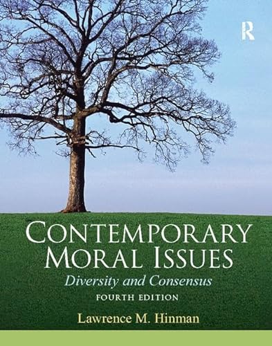 9781138425040: Contemporary Moral Issues: Diversity and Consensus