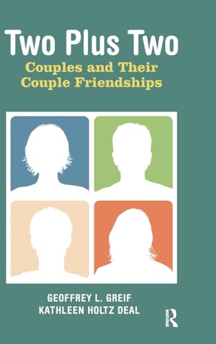 Imagen de archivo de Two Plus Two: Couples and Their Couple Friendships a la venta por Chiron Media