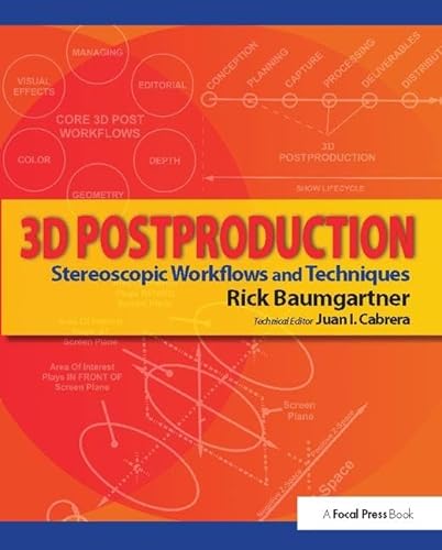 Imagen de archivo de 3D Postproduction: Stereoscopic Workflows and Techniques a la venta por Chiron Media