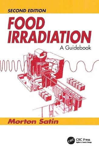 9781138426597: Food Irradiation: A Guidebook, Second Edition