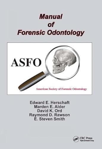 Stock image for Manual of Forensic Odontology for sale by THE SAINT BOOKSTORE