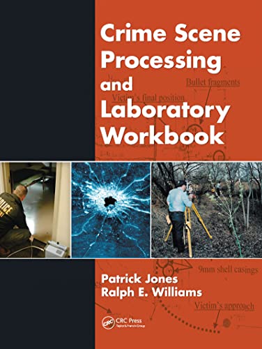 9781138426849: Crime Scene Processing and Laboratory Workbook