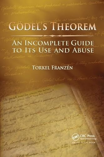 Stock image for Godel's Theorem: An Incomplete Guide to Its Use and Abuse for sale by Chiron Media