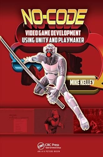 Stock image for No-Code Video Game Development Using Unity and Playmaker for sale by Chiron Media