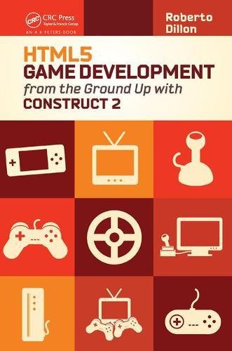 Imagen de archivo de HTML5 Game Development from the Ground Up with Construct 2 a la venta por Chiron Media