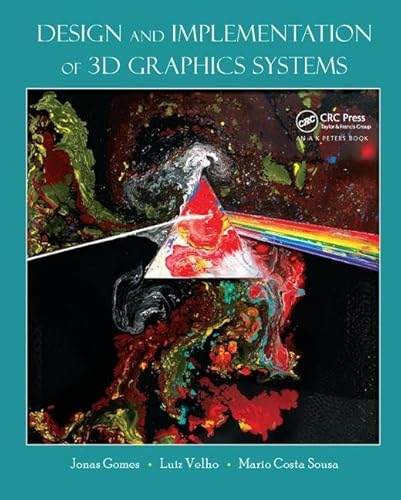 Stock image for DESIGN AND IMPLEMENTATION OF 3D GRAPHICS SYSTEMS for sale by Revaluation Books