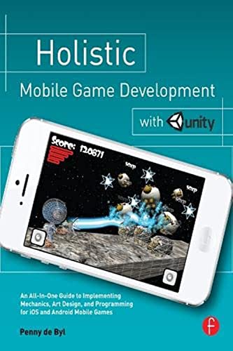 Imagen de archivo de Holistic Mobile Game Development with Unity a la venta por Chiron Media