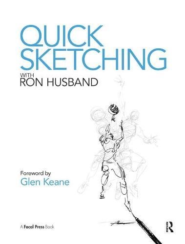 Beispielbild fr Quick Sketching With Ron Husband zum Verkauf von Blackwell's