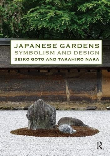 Stock image for Japanese Gardens: Symbolism and Design for sale by Chiron Media