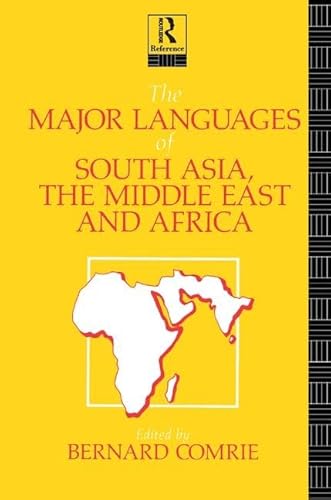 Beispielbild fr The Major Languages of South Asia, the Middle East and Africa zum Verkauf von Blackwell's