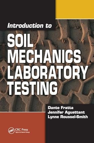 Stock image for Introduction to Soil Mechanics Laboratory Testing for sale by Chiron Media