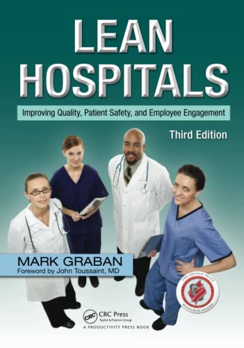 9781138431591: Lean Hospitals: Improving Quality, Patient Safety, and Employee Engagement, Third Edition