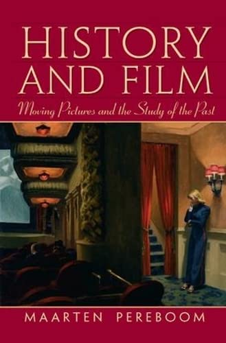 9781138432635: History and Film: Moving Pictures and the Study of the Past