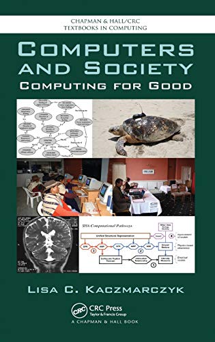 Stock image for Computers and Society: Computing for Good for sale by Chiron Media