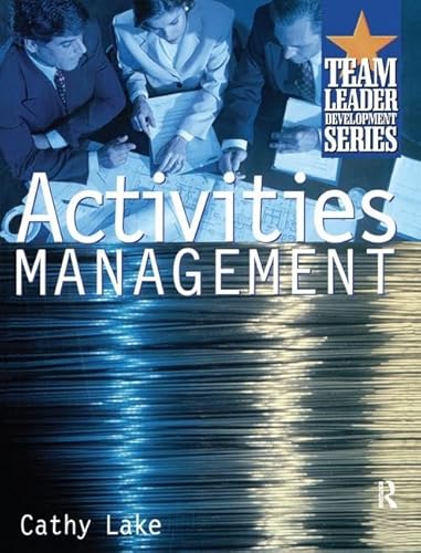 9781138433205: Activities Management: Team Leader Development Series