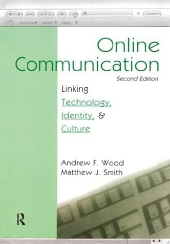 9781138436541: Online Communication: Linking Technology, Identity, & Culture