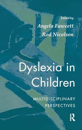 9781138436640: Dyslexia In Children: Multidisciplinary Perspectives