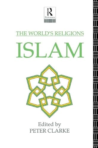 9781138436770: The World's Religions: Islam