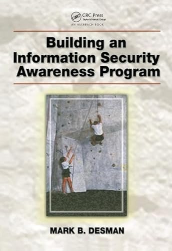 Stock image for Building an Information Security Awareness Program for sale by Chiron Media