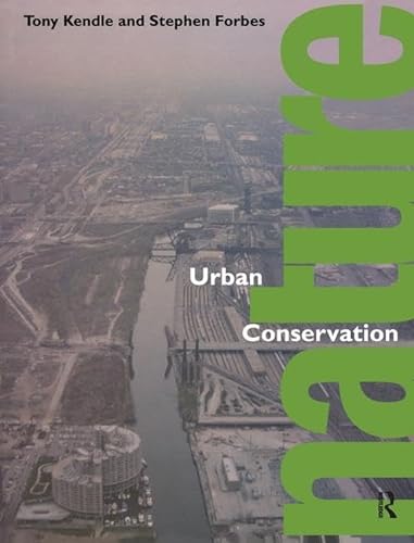 Imagen de archivo de Urban Nature Conservation: Landscape Management in the Urban Countryside a la venta por Chiron Media