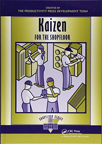 9781138438590: Kaizen for the Shop Floor: A Zero-waste Environment With Process Automation
