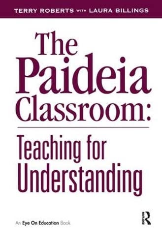 Beispielbild fr The Paideia Classroom zum Verkauf von Blackwell's
