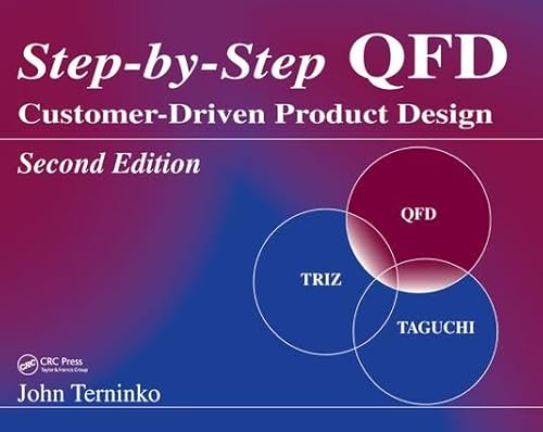 9781138440579: Step-by-Step QFD: Customer-Driven Product Design, Second Edition