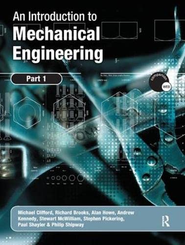 9781138442559: An Introduction to Mechanical Engineering: Part 1