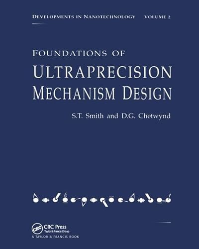 9781138442856: Foundations of Ultra-Precision Mechanism Design