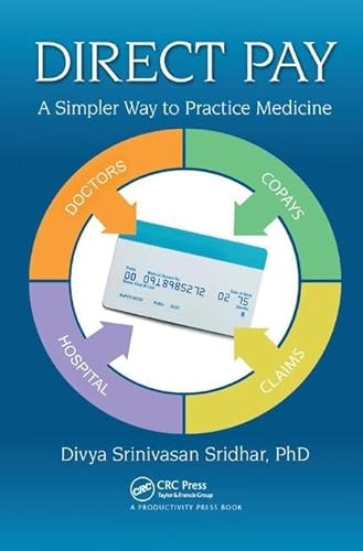 9781138445093: Direct Pay: A Simpler Way to Practice Medicine